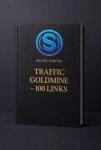 **Traffic Goldmine – 100 Links: Proven Platforms for Clicks, Leads & Exposure**