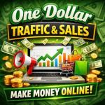**One Dollar Traffic and Sales: Turn Minimal Spend Into Maximum Results**